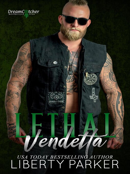 Title details for Lethal Vendetta by Liberty Parker - Available